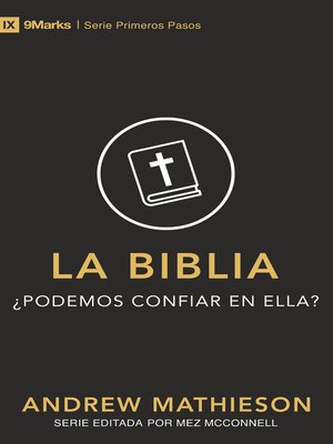 cover image of La Biblia: ¿Podemos confiar en ella?